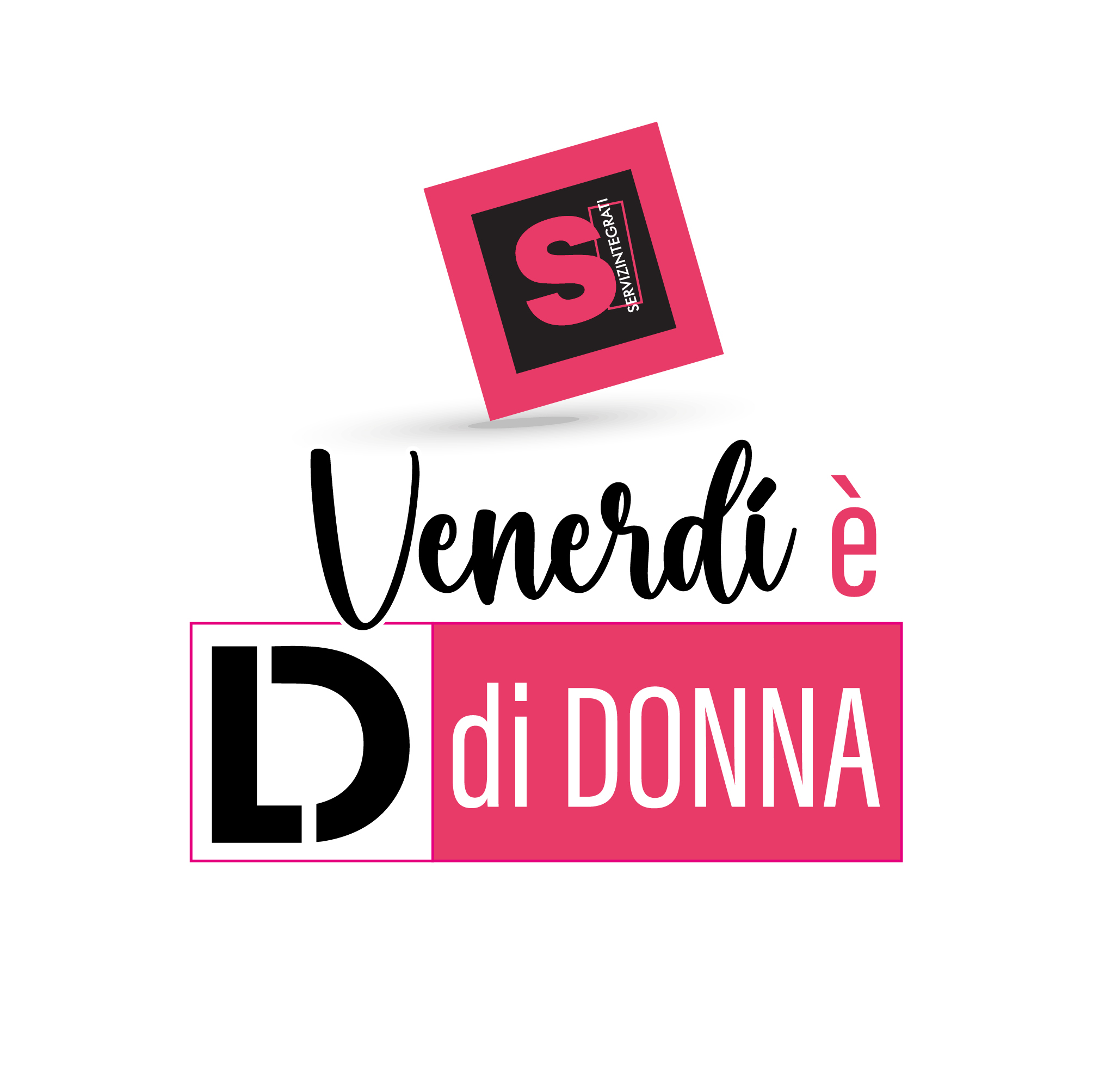 Venerdì è: D di Donna
