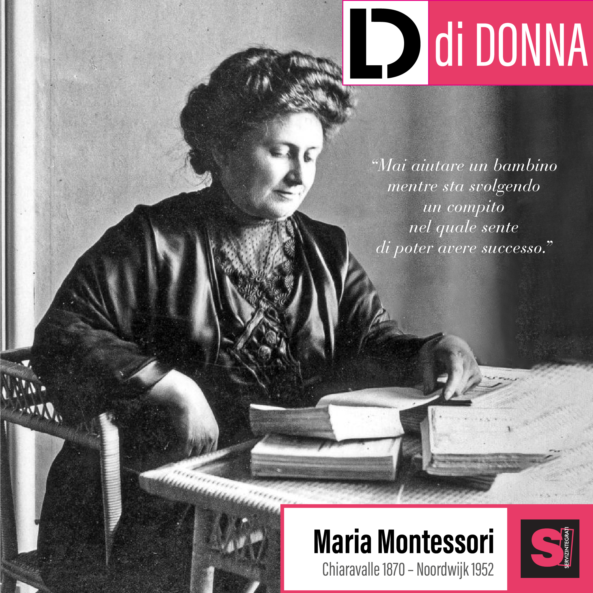 Maria Montessori ovvero la pedagogia